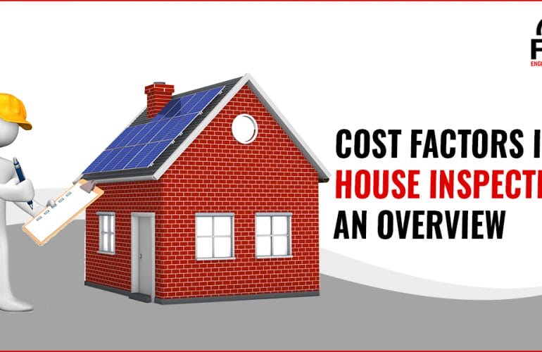 Cost Factors in House Inspections: An Overview