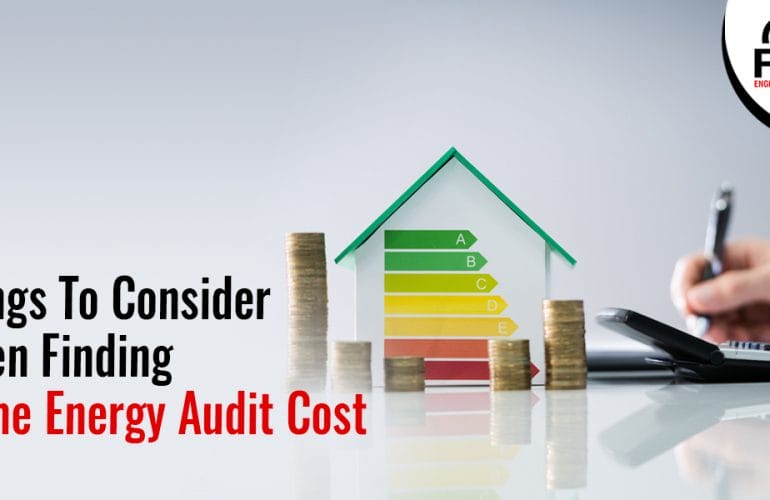 Things To Consider When Finding Home Energy Audit Cost