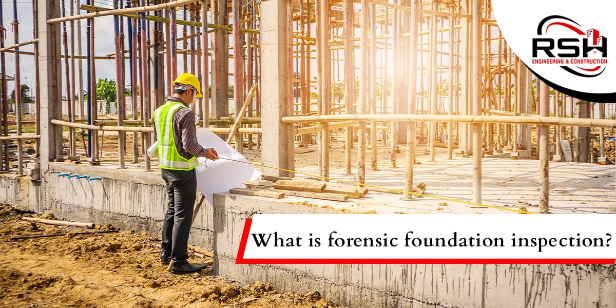 forensic foundation inspection