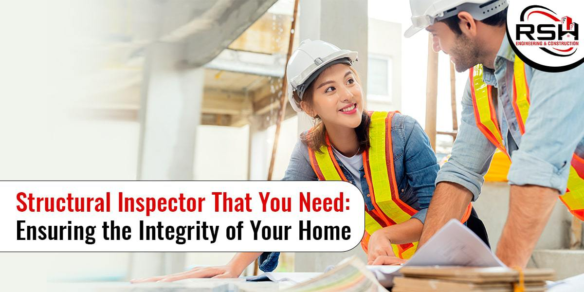 Structural Inspector That You Need