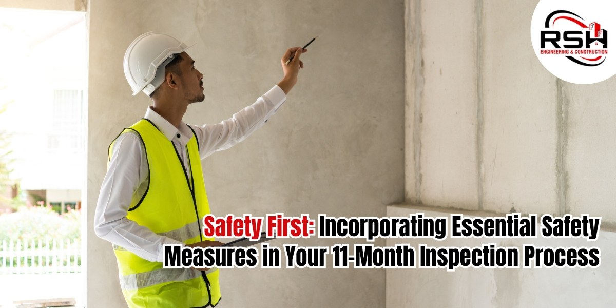 11-month inspection safety measures